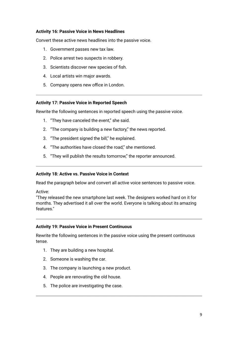 Passive voice in context: students convert news headlines, reported speech, a short paragraph and present continuous items