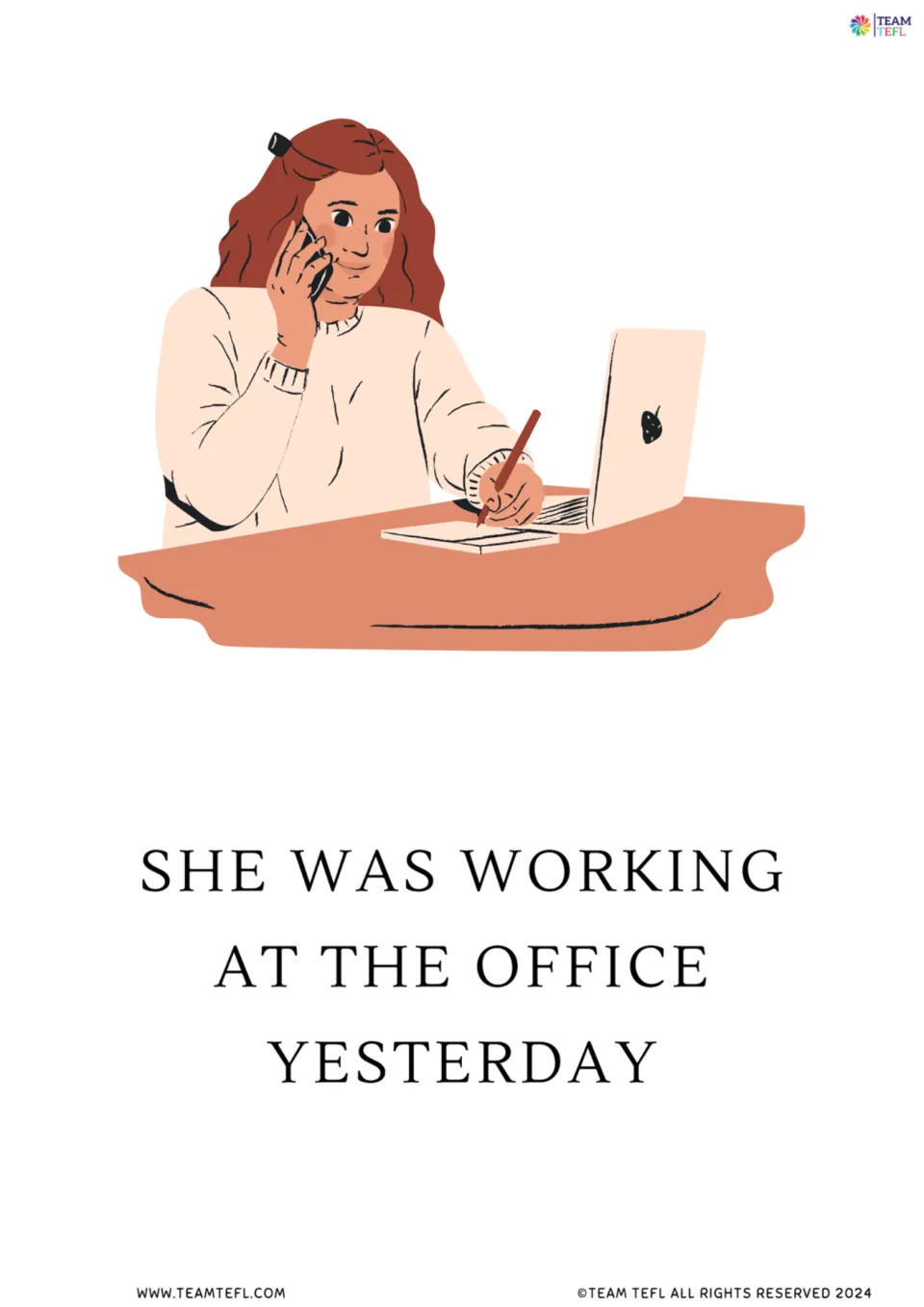 Full-page flashcard: a woman on the phone writing at a laptop desk, captioned She was working at the office yesterday