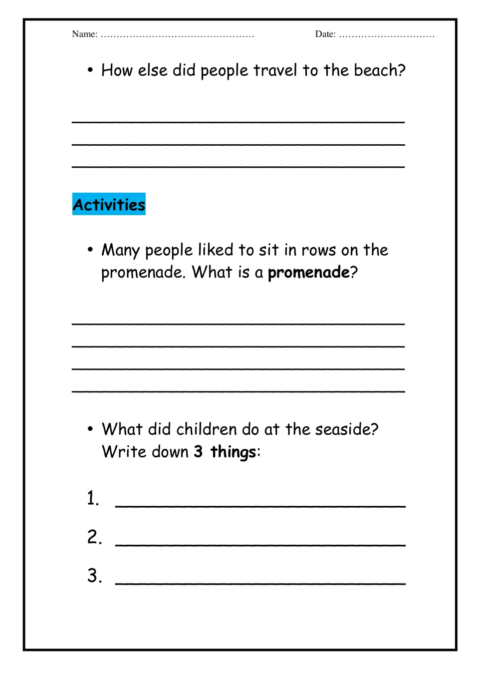 Seaside history questions continued: students explain other beach travel, what a promenade is and 3 things children did