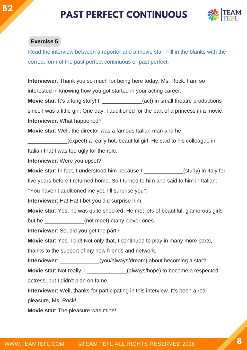 Exercise 5 uses a movie-star interview with six blanks for past perfect continuous or past perfect forms