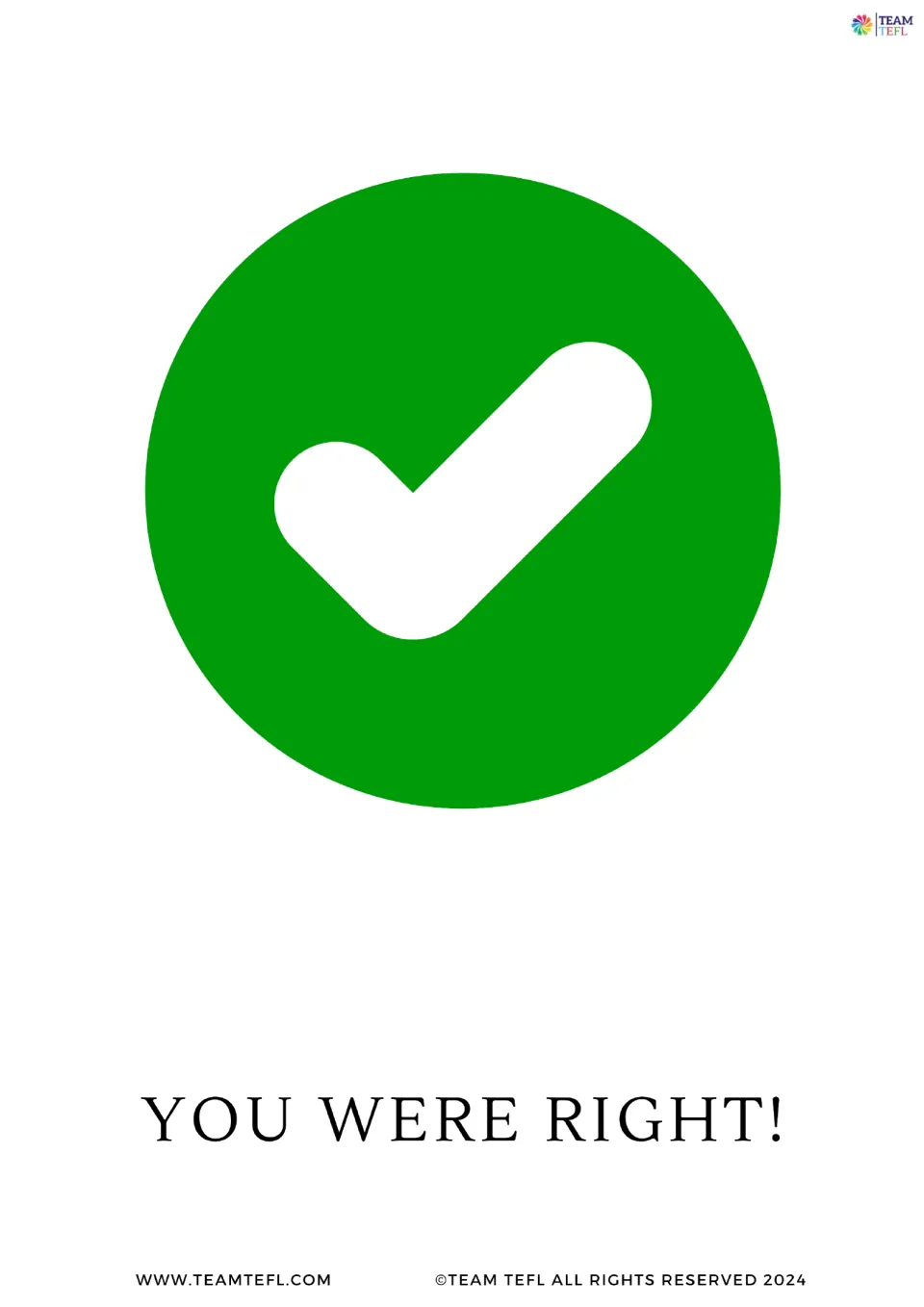 Full-size were card: a green check mark above You were right!, modeling were with the pronoun you