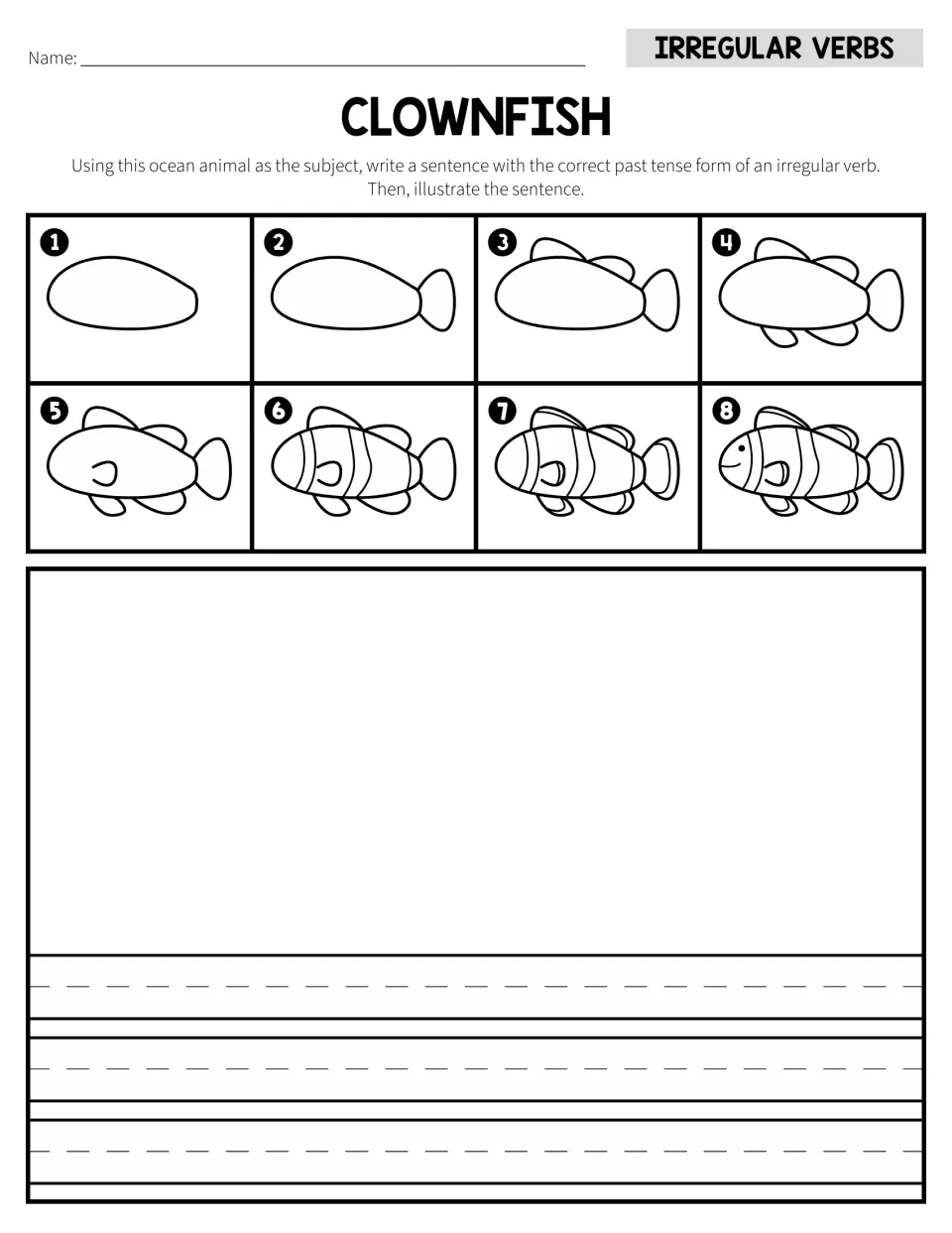 Clownfish directed drawing in 8 steps; students write a sentence using a past tense irregular verb and illustrate it