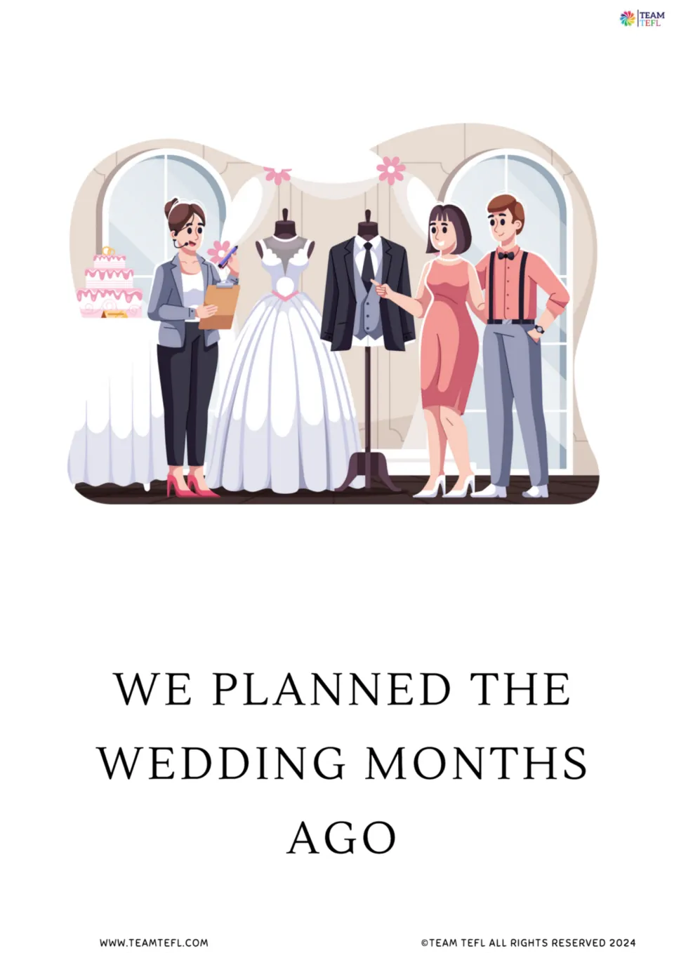 Full-page past tense flashcard 3: “We planned the wedding months ago,” with a wedding planning illustration.