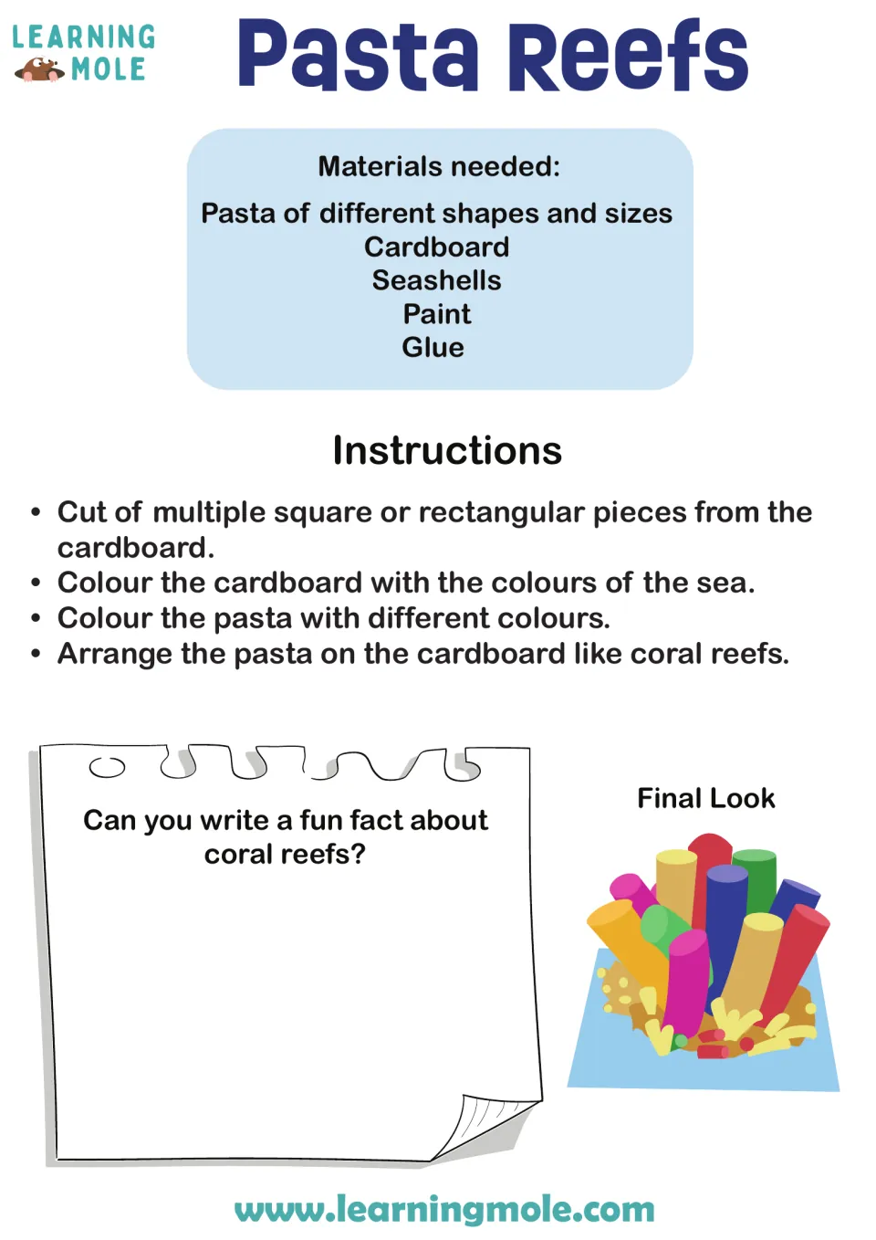 Ocean craft: students paint cardboard and pasta shapes, glue them on as coral, then write one fun fact about reefs