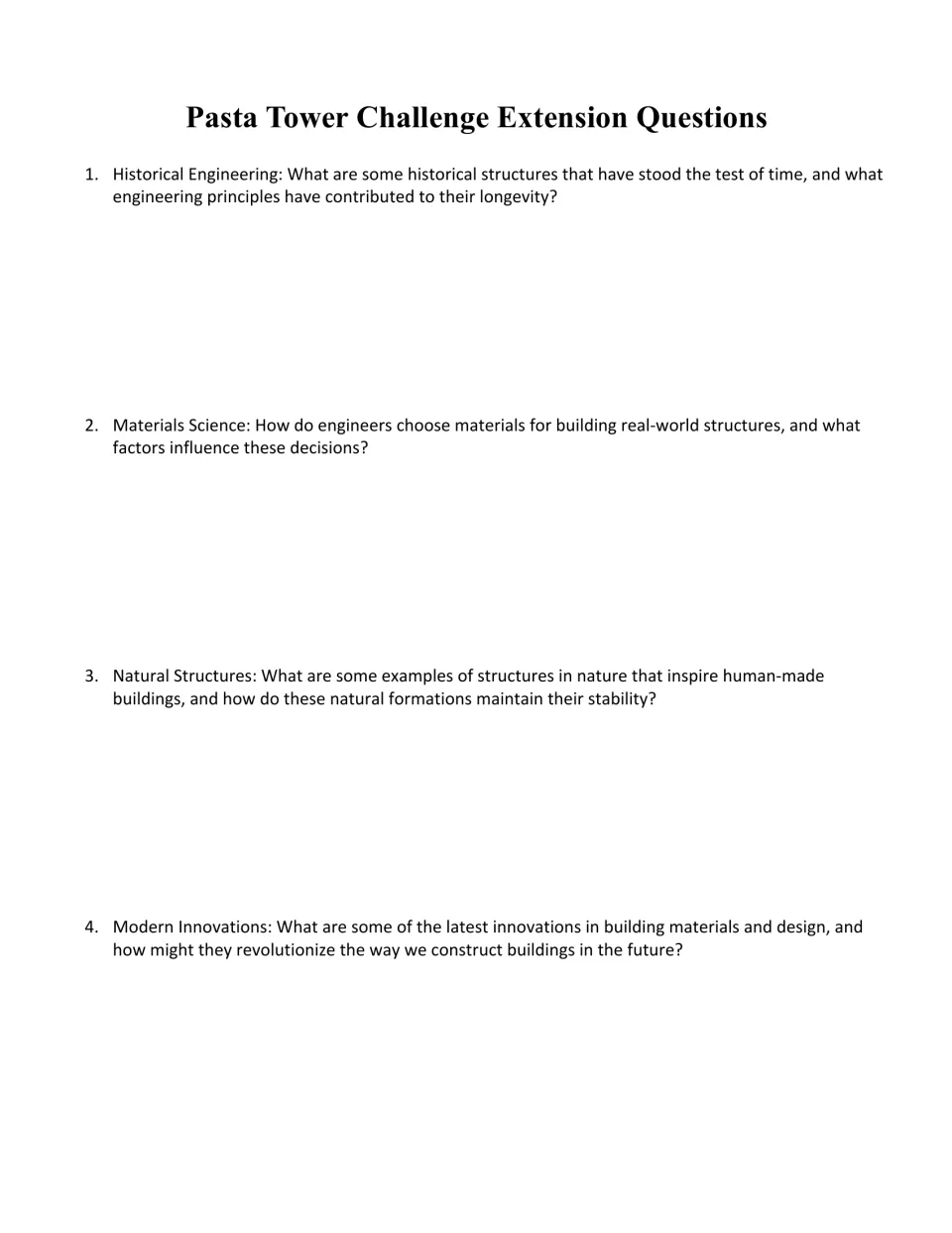 Extension questions: students research historical structures, materials science, natural structures and modern innovations