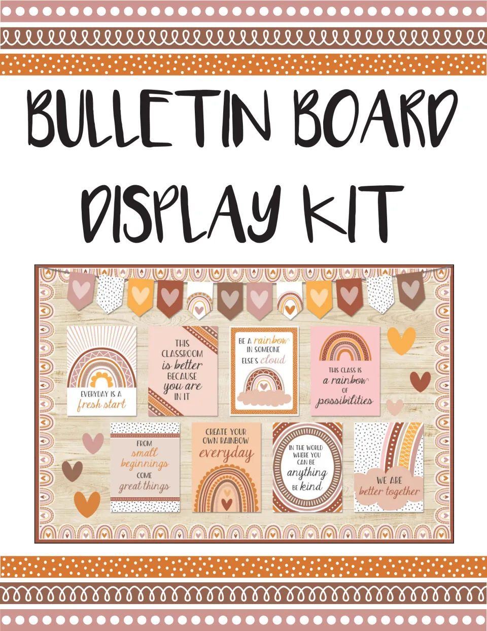 Bulletin Board Display Kit cover: a boho rainbow display with heart bunting and 8 motivational posters in pastel tones
