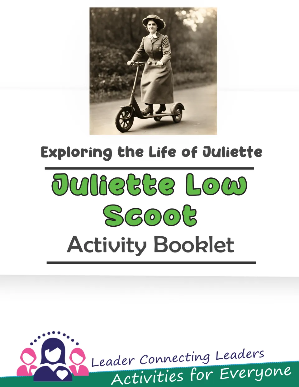 Juliette Low Scoot Activity Booklet cover with a vintage photo of Juliette riding a scooter