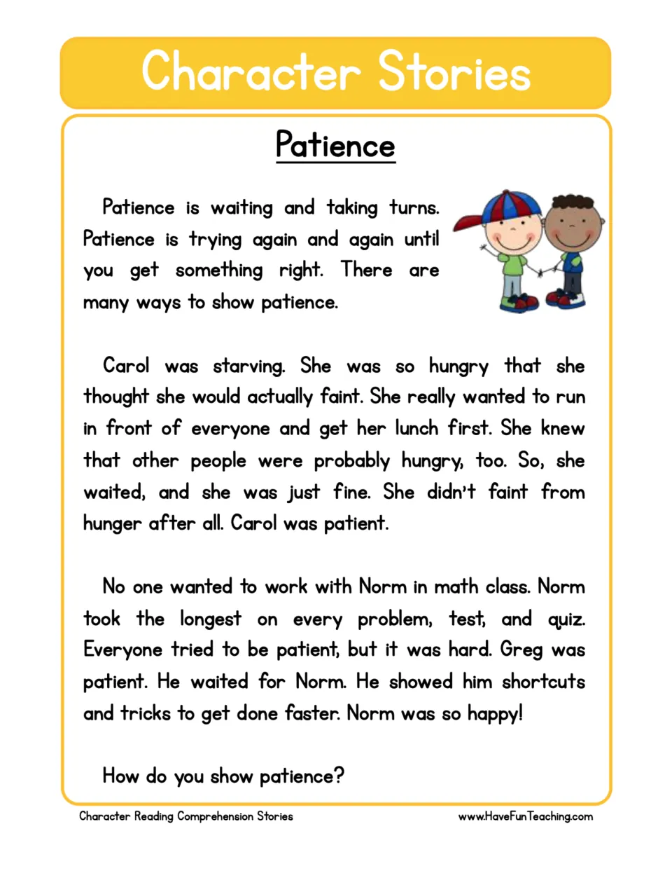 Patience reading passage: students read how Carol waits in the lunch line and Greg helps Norm in math class