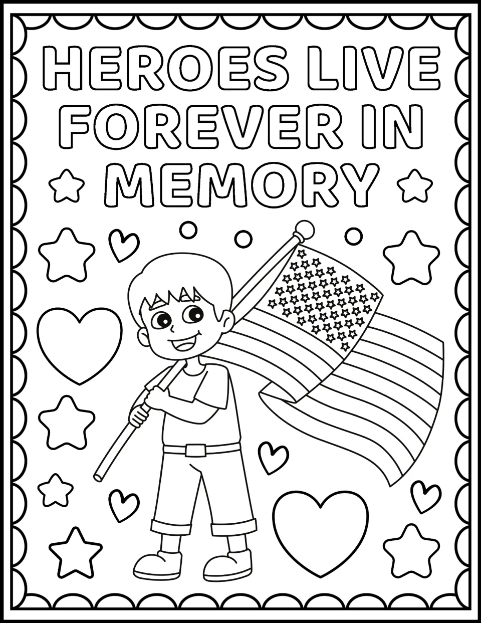 Memorial coloring page: students color a child carrying an American flag on a pole under HEROES LIVE FOREVER IN MEMORY