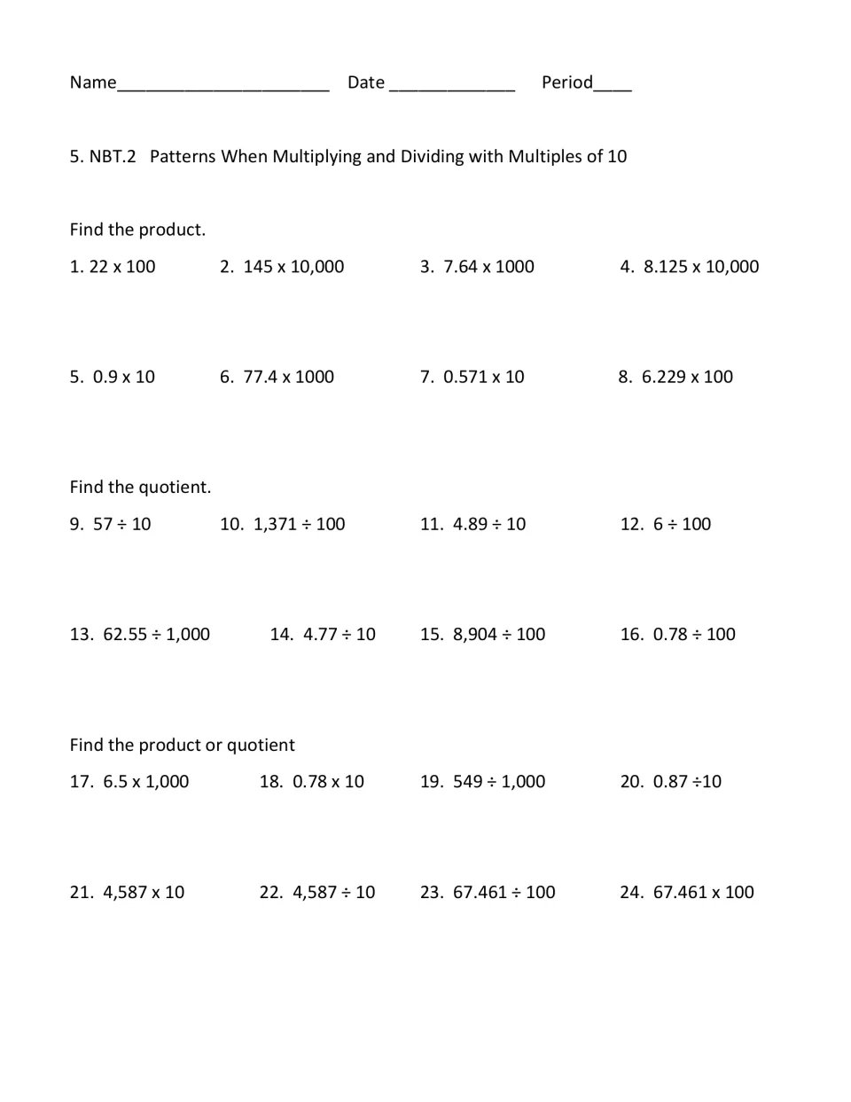 Multiplying and dividing by multiples of 10: students find 24 products and quotients of whole numbers and decimals