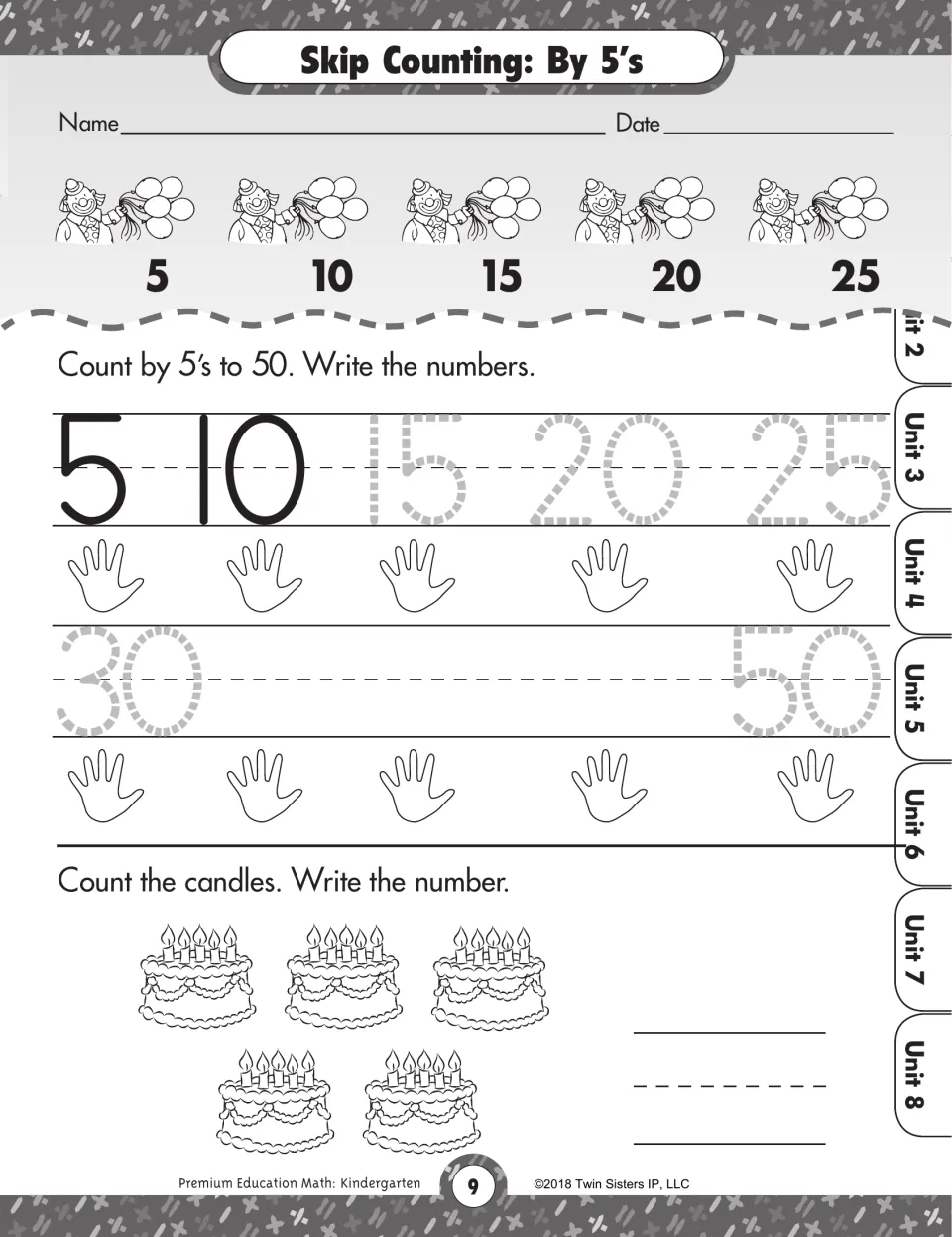 Skip Counting: By 5's: students trace and write fives to 50 above hand pictures, then count the candles on five cakes