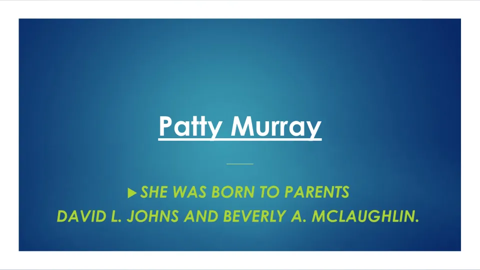 Family background slide naming Patty Murray's parents as David L. Johns and Beverly A. McLaughlin
