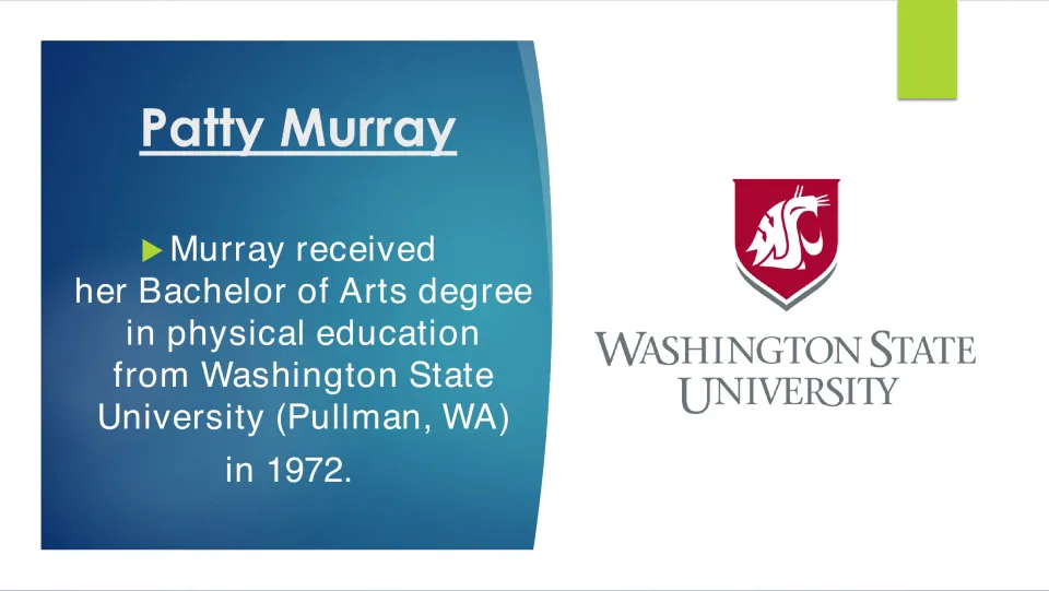 Education slide covering Patty Murray's 1972 Bachelor of Arts in physical education from Washington State