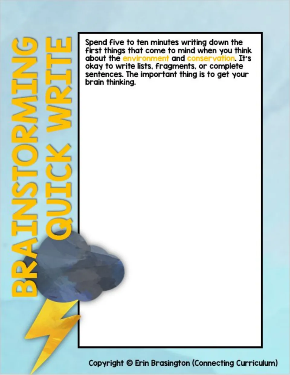 Brainstorming Quick Write asks students to spend five to ten minutes recording environment and conservation ideas