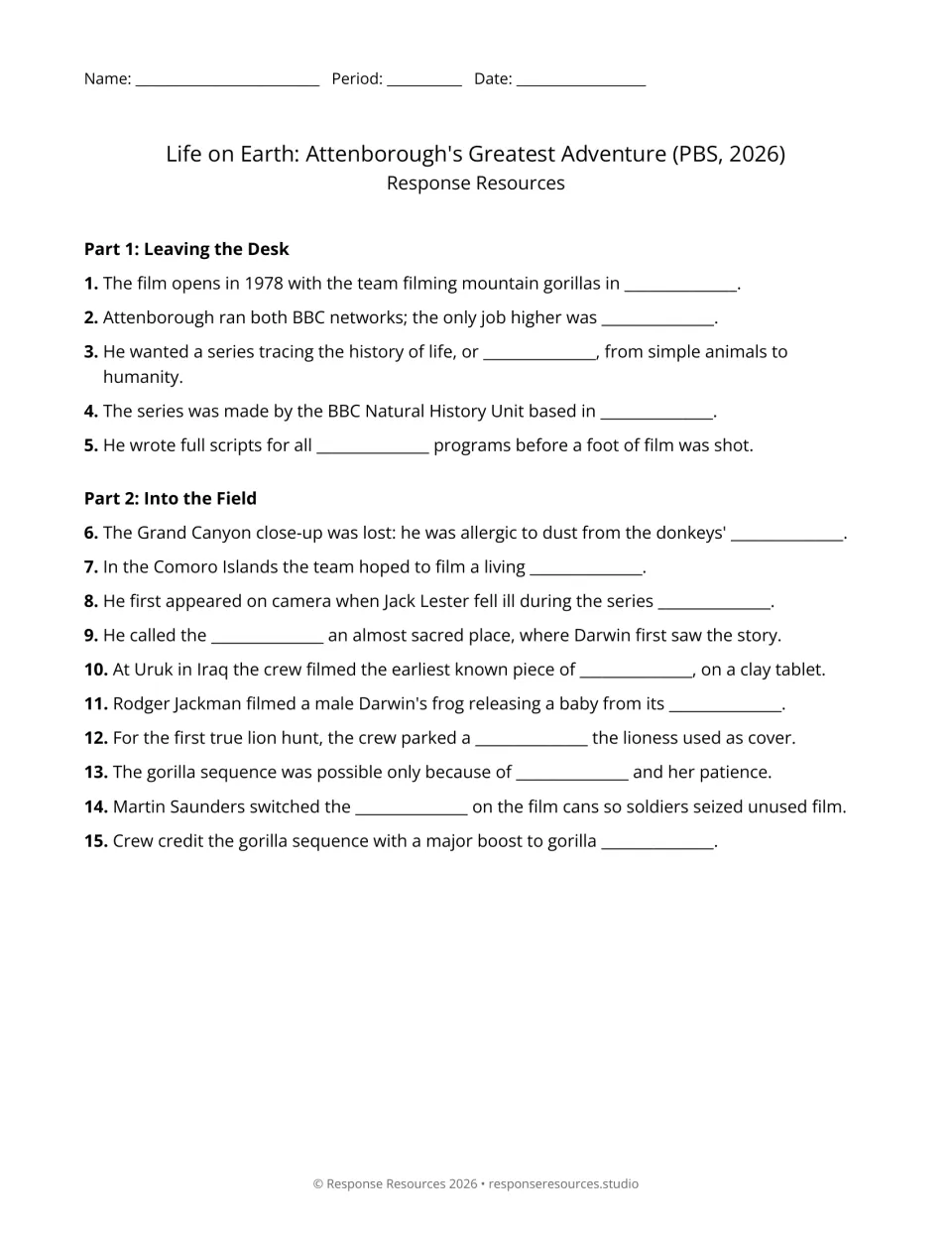 Attenborough Life on Earth film recall: students fill in 15 blanks across Part 1 Leaving the Desk and Part 2 Into the Field