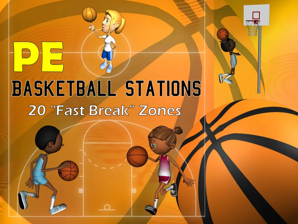 PE Basketball Stations cover: 20 Fast Break Zones, with cartoon students dribbling, shooting and spinning basketballs
