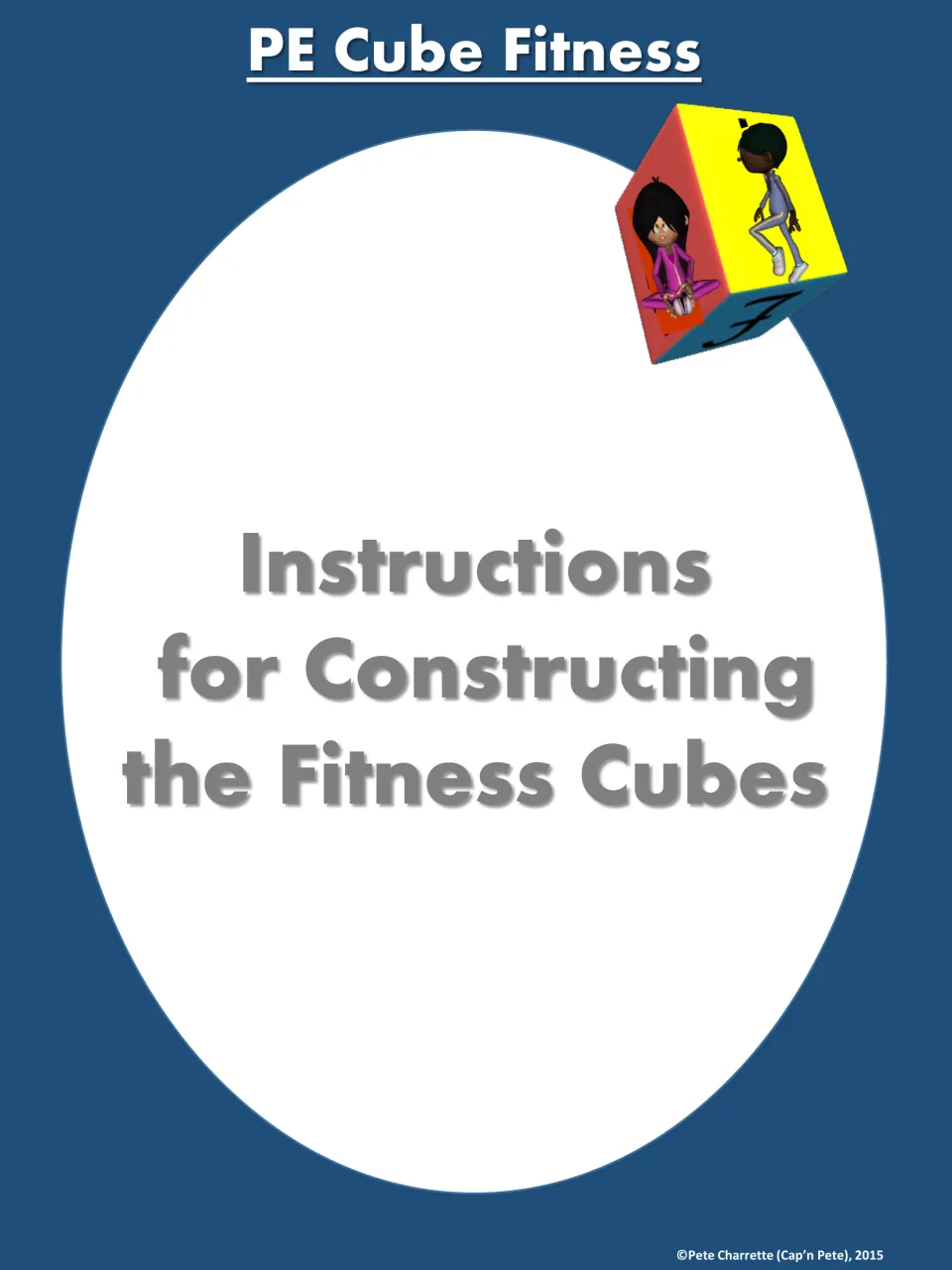 Assembly section divider titled 'Instructions for Constructing the Fitness Cubes' for the printable set