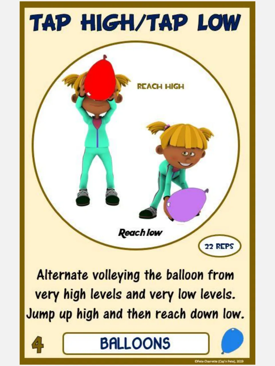 Balloon challenge card 4: Tap High/Tap Low, alternating high and low volleys for 22 repetitions