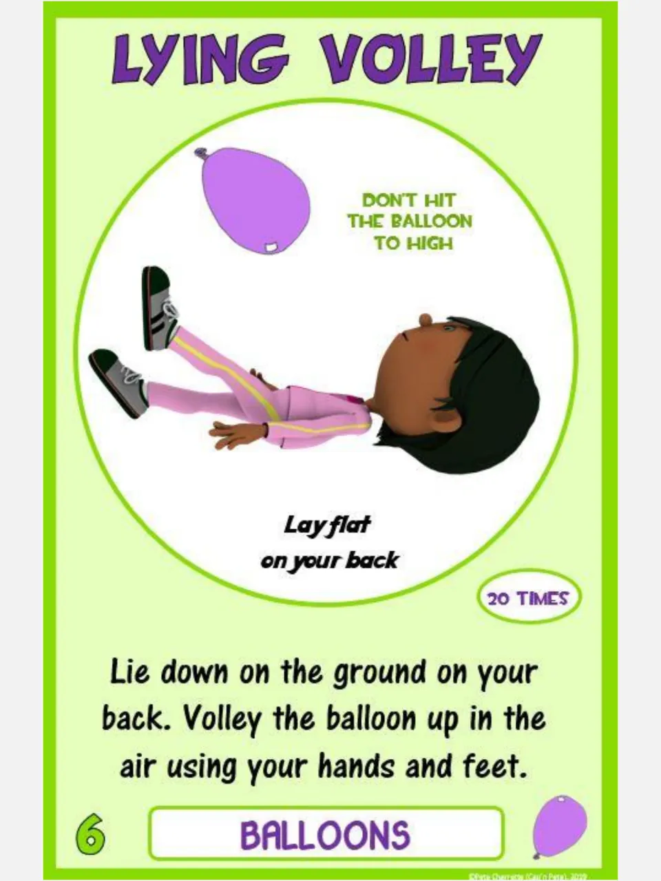 Balloon challenge card 6: Lying Volley, using hands and feet for 20 volleys while lying on your back