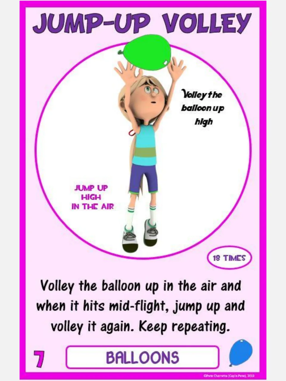 Balloon challenge card 7: Jump-Up Volley, jumping to volley the balloon again in mid-flight, 18 times