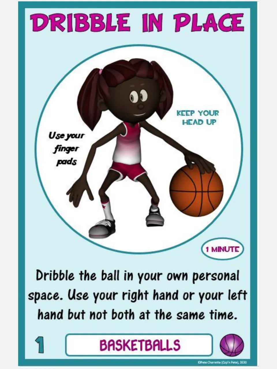 Basketball card 1, Dribble in Place: dribble for 1 minute using your right or left hand, one hand at a time