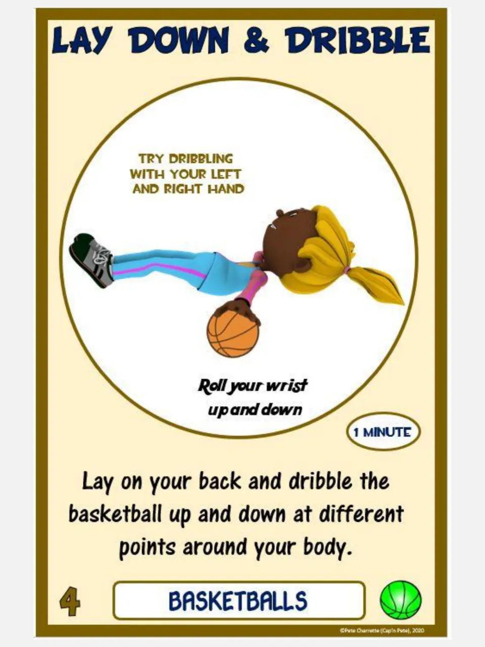 Basketball card 4, Lay Down & Dribble: lie on your back and dribble around your body for 1 minute