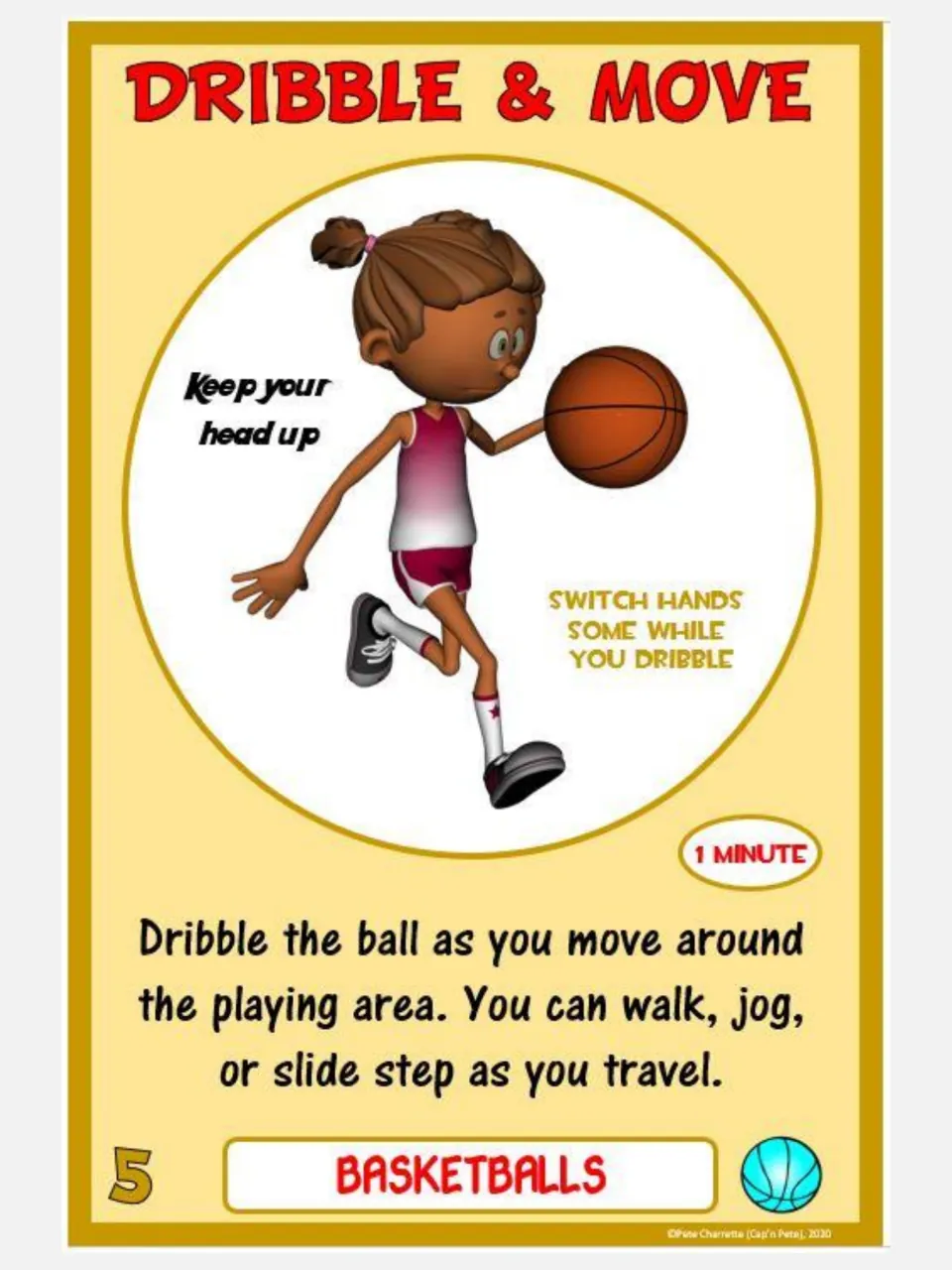 Basketball card 5, Dribble & Move: dribble while walking, jogging, or slide stepping for 1 minute