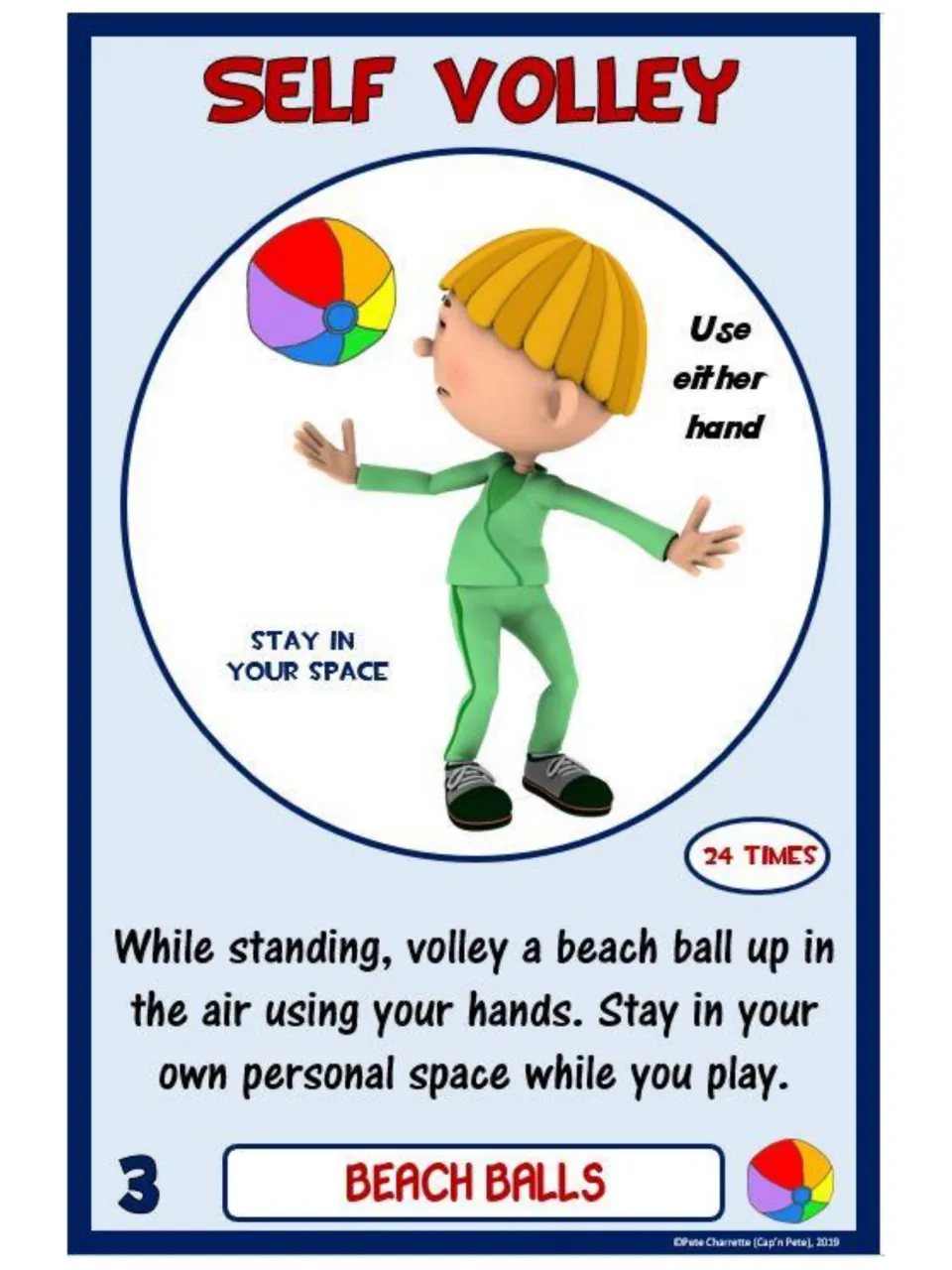 Challenge card 3, Self Volley: stand and volley a beach ball with your hands 24 times in your own space