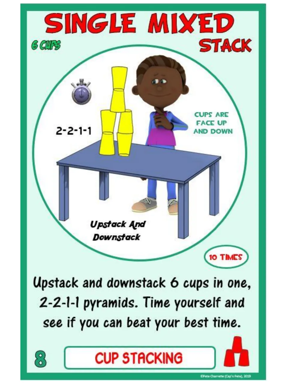 Card 8, Single Mixed Stack: students upstack and downstack 6 cups in one 2-2-1-1 pyramid, timing each of 10 attempts