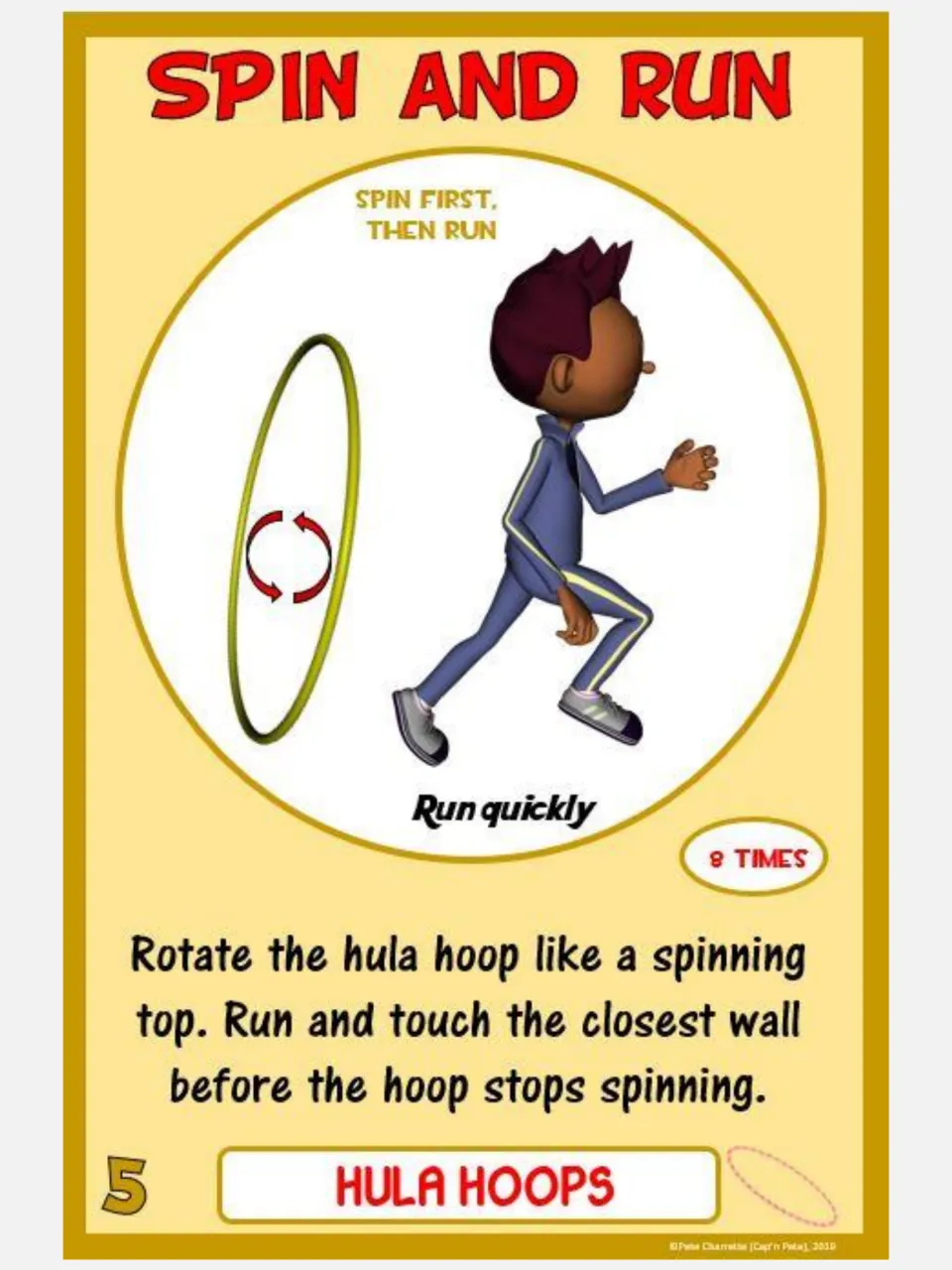 Hula hoop challenge card 5, Spin and Run: spin the hoop and touch the closest wall before it stops, eight times.