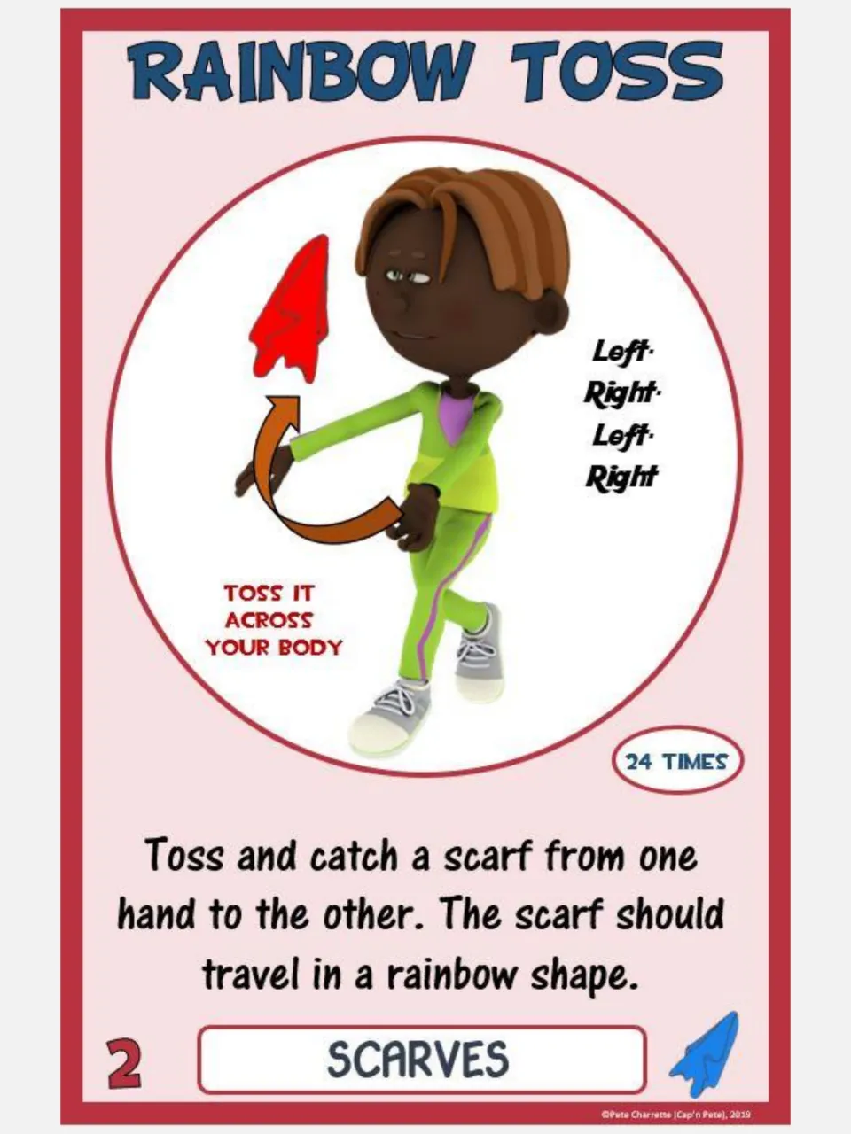 Rainbow Toss scarf card 2: students toss a scarf across the body from hand to hand in a rainbow shape, 24 times