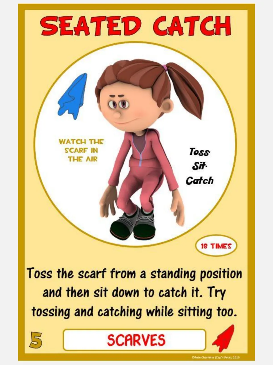 Seated Catch scarf card 5: students toss a scarf from standing, then sit down to catch it, 18 times