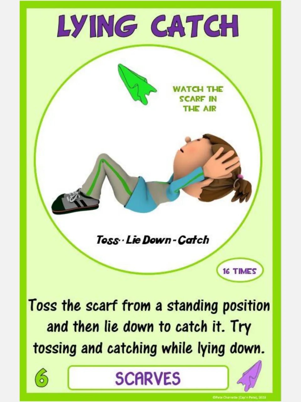 Lying Catch scarf card 6: students toss a scarf from standing, then lie down to catch it, 16 times