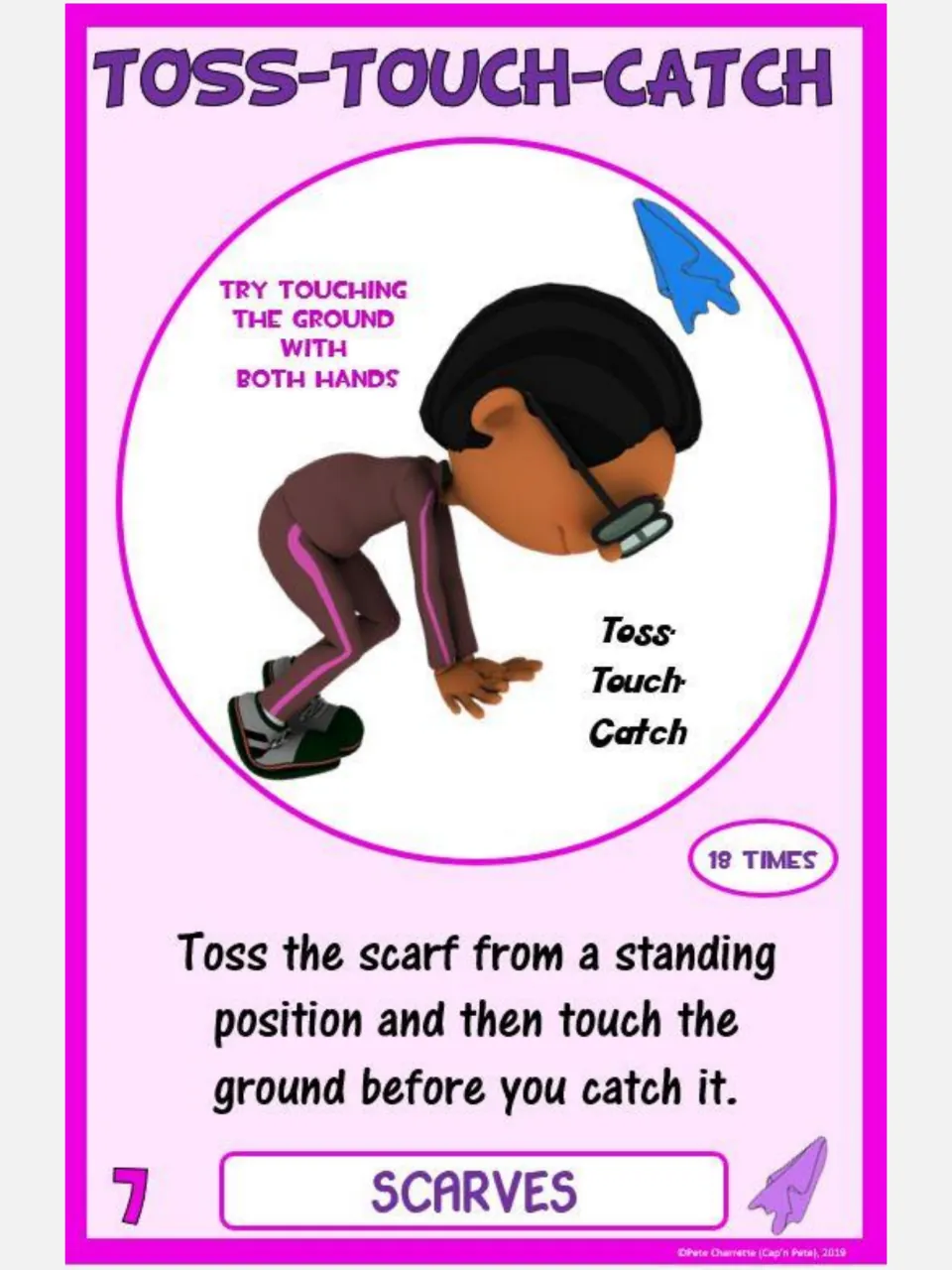 Toss-Touch-Catch scarf card 7: students toss a scarf, touch the ground with both hands, then catch it, 18 times