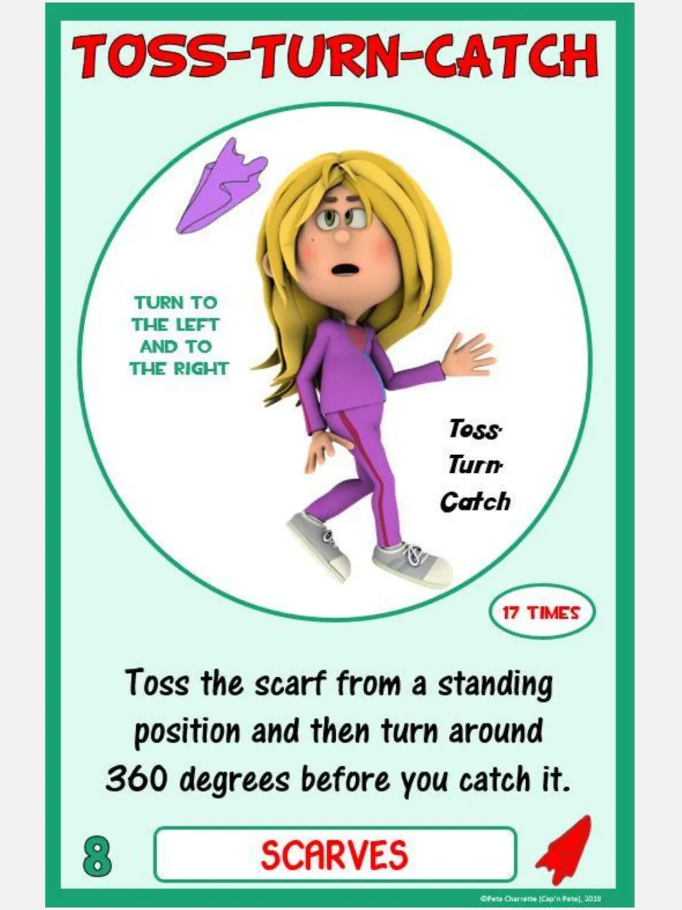 Toss-Turn-Catch scarf card 8: students toss a scarf, turn 360 degrees to the left and right, then catch it, 17 times