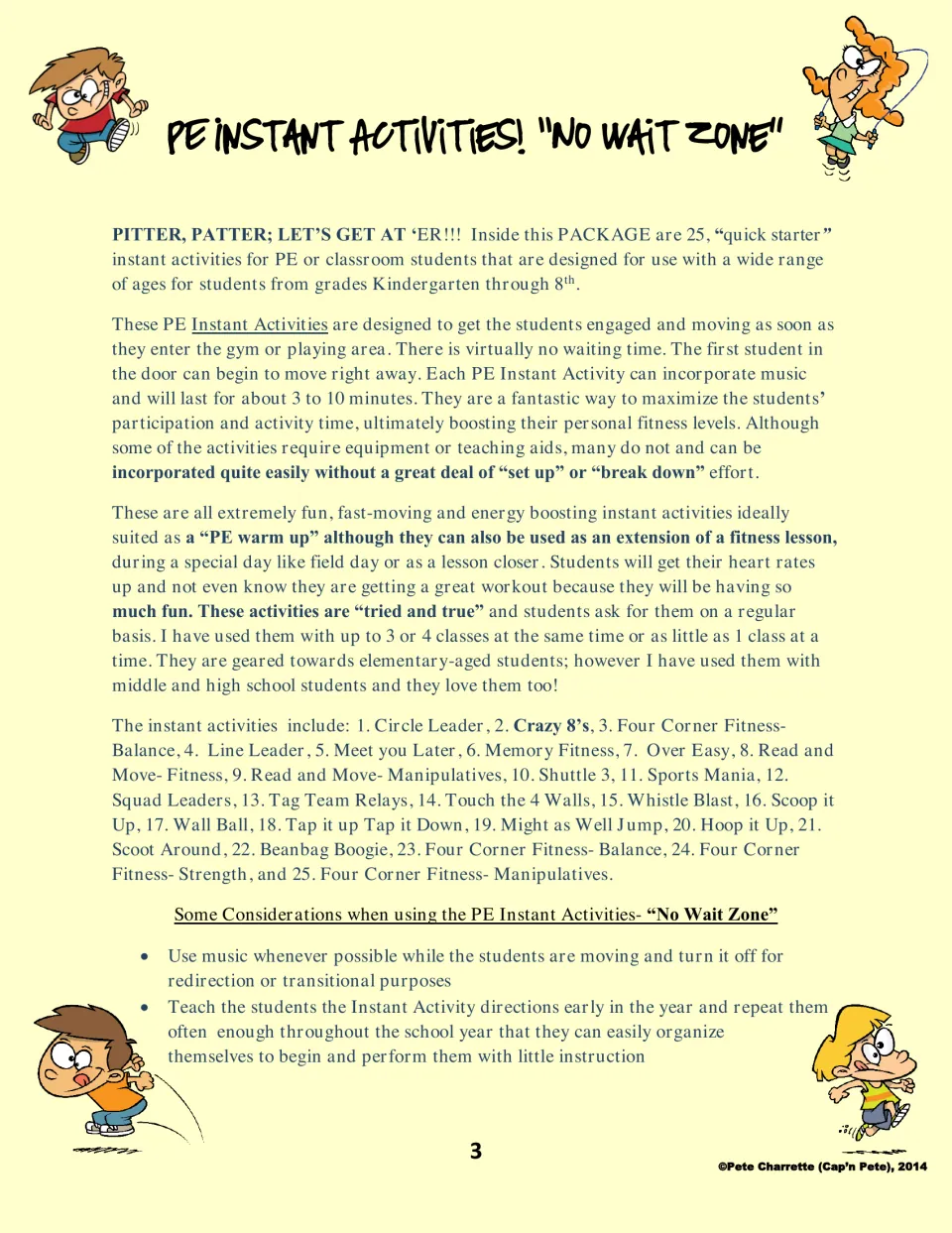 Introduction to 25 quick-start PE activities for kindergarten through eighth grade, lasting 3 to 10 minutes