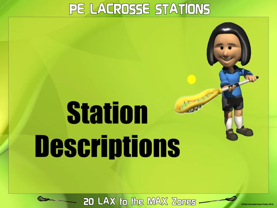 Station Descriptions divider introducing the brief activity summaries for the 20 lacrosse station signs