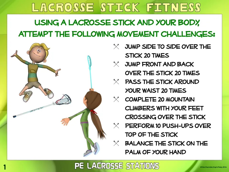 Lacrosse Stick Fitness: students jump over the stick, pass it around the waist, do mountain climbers and push-ups