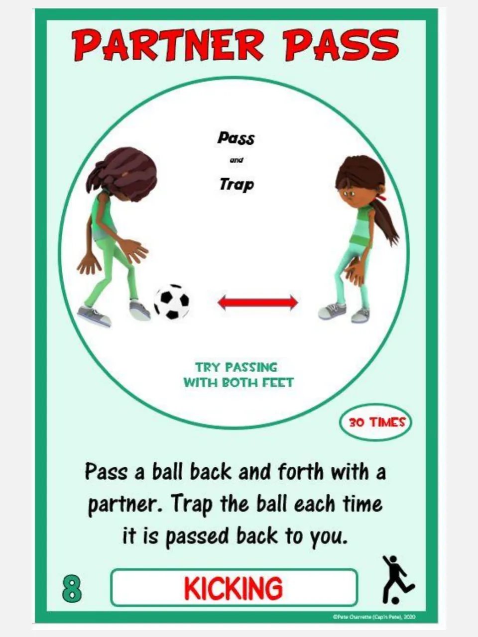 Kicking card 8, Partner Pass: pass a ball back and forth with a partner 30 times, trapping each return