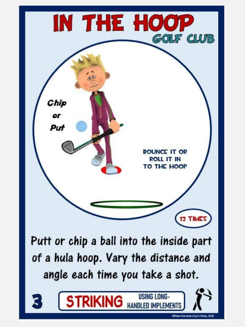 Striking card 3, In the Hoop: putt or chip a ball into a hula hoop, varying shot distance and angle