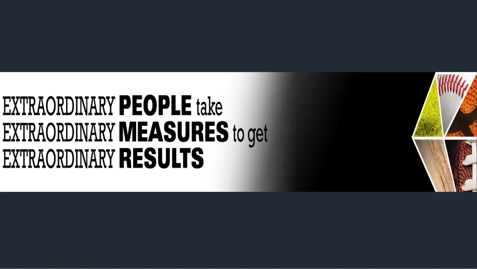 Charcoal PE poster: "Extraordinary people take extraordinary measures to get extraordinary results"