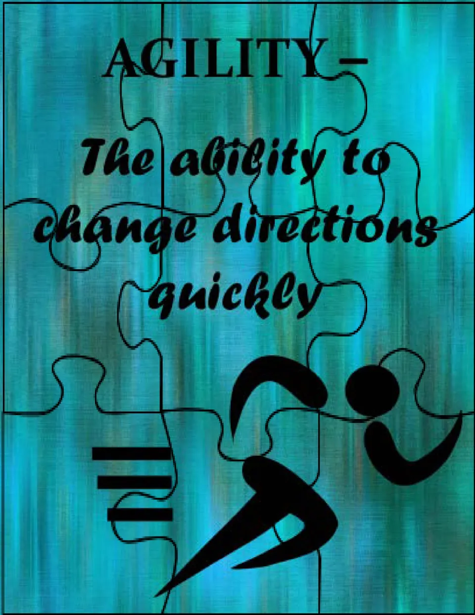Cut-apart puzzle for the team game defines agility as 'The ability to change directions quickly' above a runner
