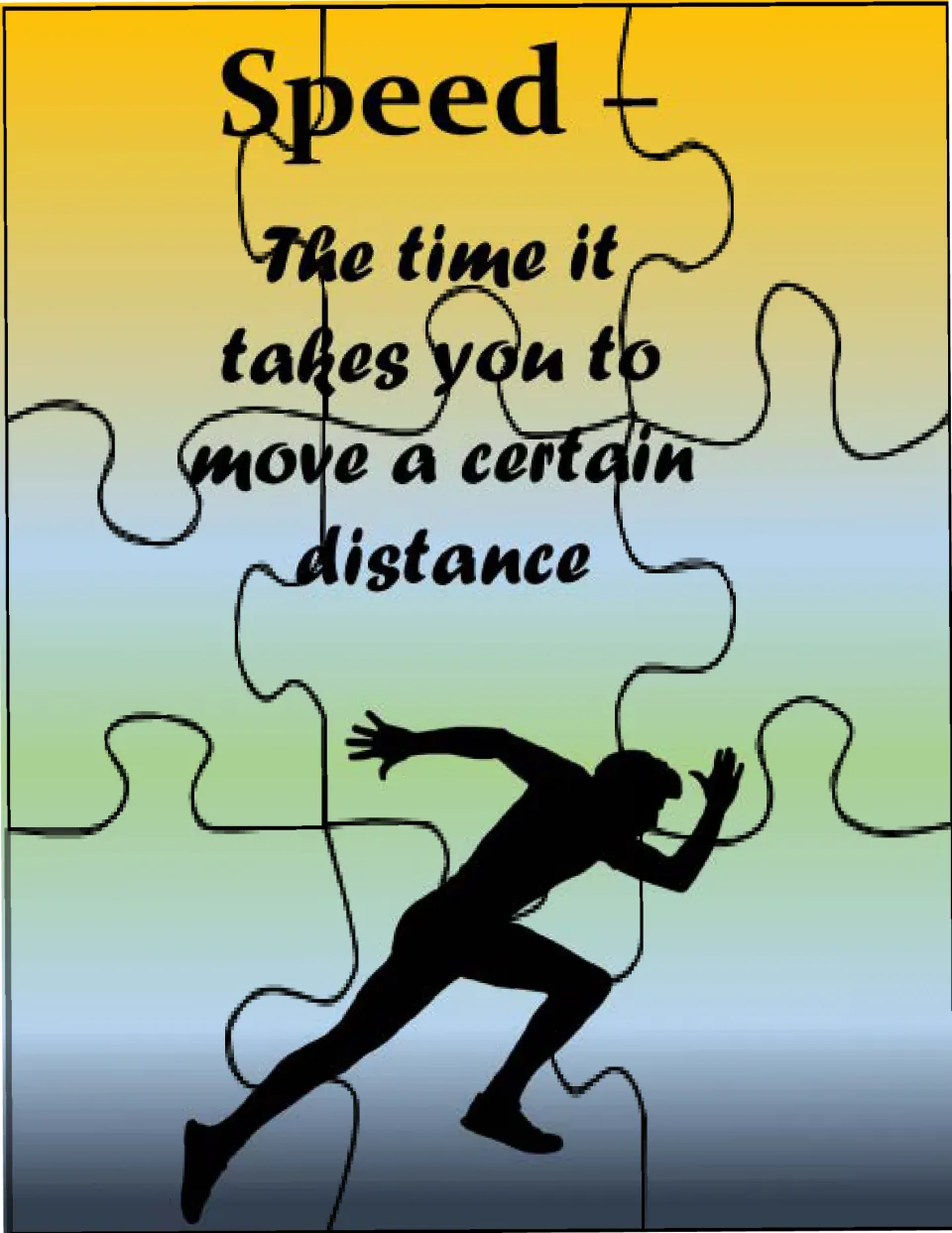 Color cut-apart puzzle for the team game defines speed as 'The time it takes you to move a certain distance.'