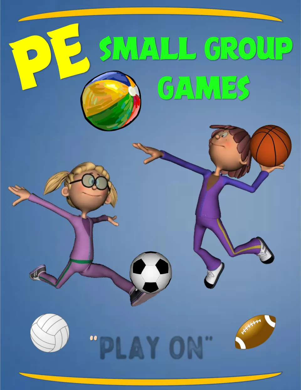 Cover of the small-group PE game collection, labeled 'PE Small Group Games' and featuring the words 'Play On'