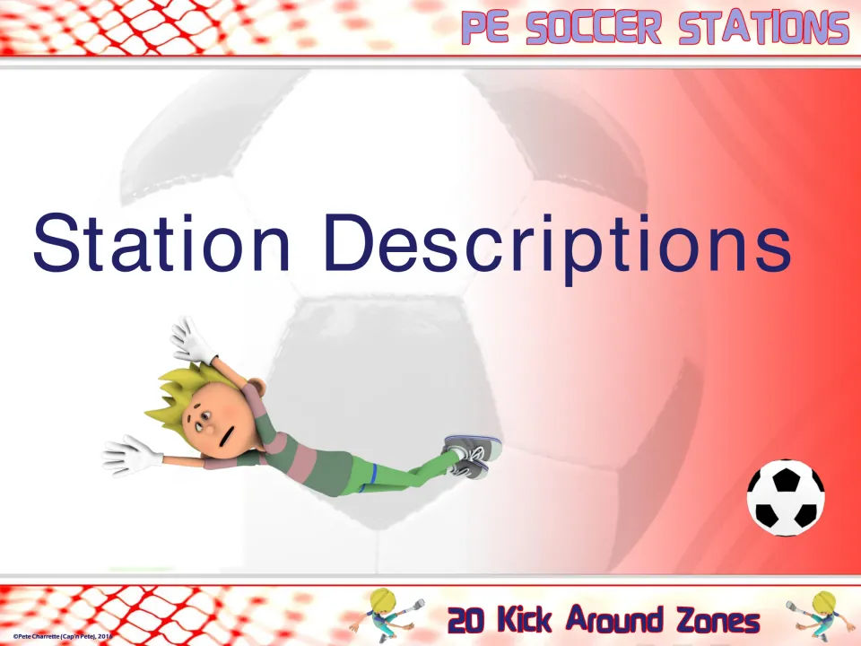 Station Descriptions section divider with a cartoon goalkeeper diving across a soccer ball background