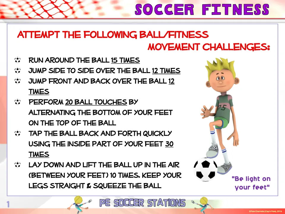 Station 1 sign, Soccer Fitness: students run around the ball, jump over it and do 20 ball touches and 30 foot taps