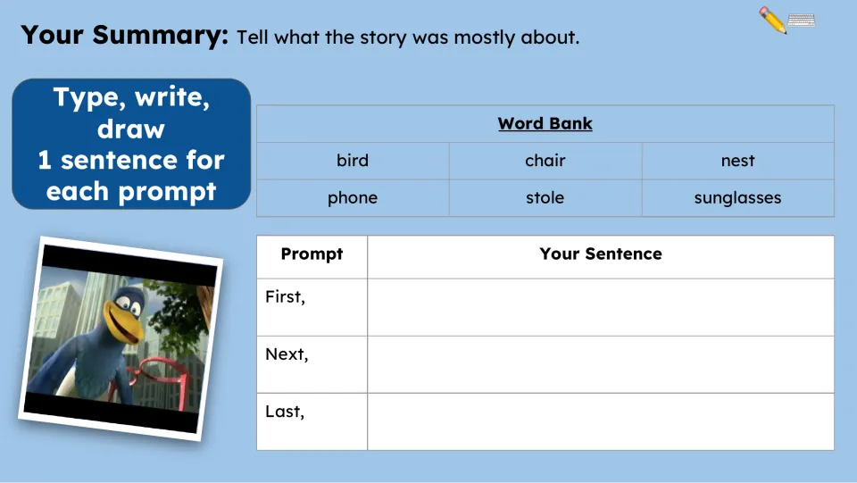 Summary activity uses First, Next, and Last prompts and a word bank: bird, chair, nest, phone, stole, sunglasses.