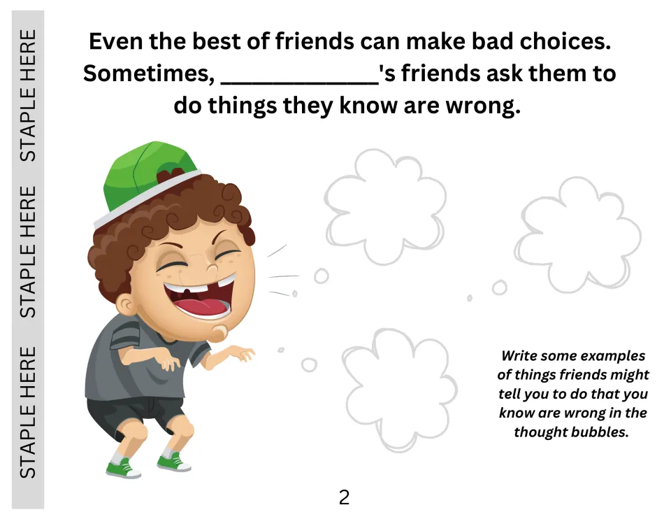 Friends making bad choices: students write examples of wrong things friends might ask them to do in thought bubbles