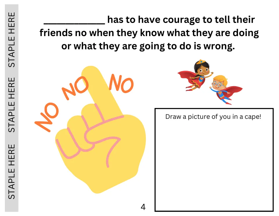 Courage to say no: students complete a sentence about telling friends no and draw themselves as a hero in a cape