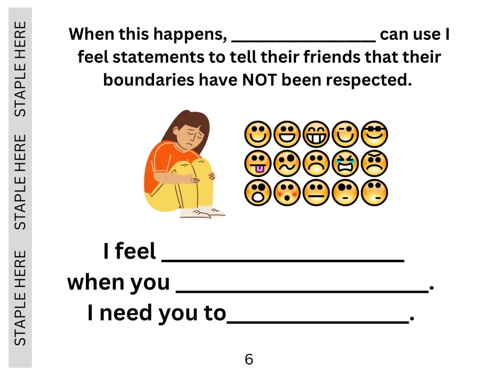 I feel statements: students complete the frame I feel, when you, I need you to, choosing from emoji feeling faces